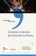 Festivals : pérenniser l'événement